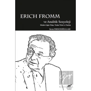 Erich Fromm ve Analitik Sosyoloji