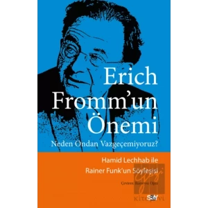 Erich Fromm’un Önemi