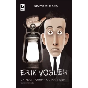 Erik Vogler ve Misty Abbey Kalesi Laneti