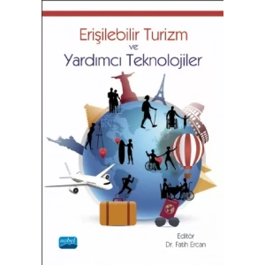 Erişilebilir Turizm ve Yardımcı Teknolojiler