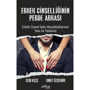 Erkek Cinselliğinin Perde Arkası