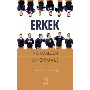 ERKEK Normalden Anormale