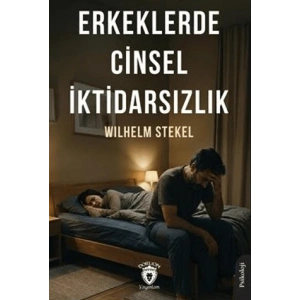 Erkeklerde Cinsel İktidarsızlık