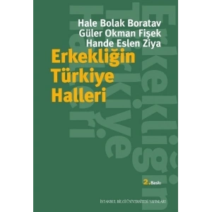 Erkekliğin Türkiye Halleri