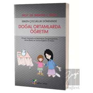 Erken Çocukluk Döneminde Doğal Ortamlarda Öğretim