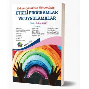 Erken Çocukluk Döneminde Etkili Programlar ve Uygulamalar