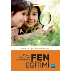 Erken Çocukluk Döneminde Fen Eğitimi