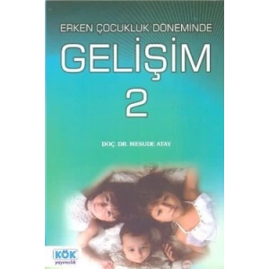 Erken Çocukluk Döneminde Gelişim 2