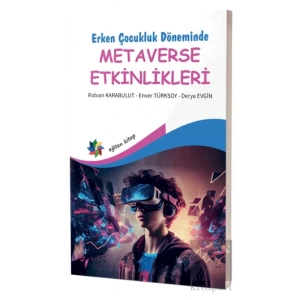 Erken Çocukluk Döneminde Metaverse Etkinlikleri