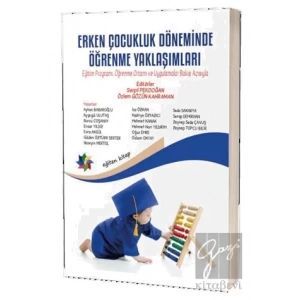 Erken Çocukluk Döneminde Öğrenme Yaklaşımları