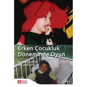 Erken Çocukluk Döneminde Oyun