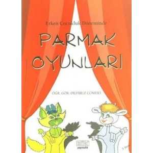 Erken Çocukluk Döneminde Parmak Oyunları