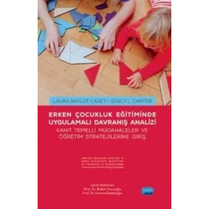 Erken Çocukluk Eğitiminde Uygulamalı Davranış Analizi