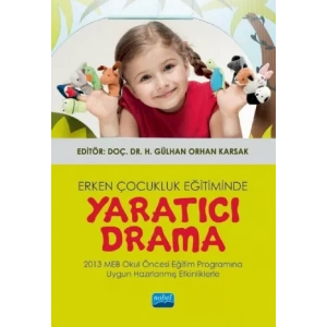 Erken Çocukluk Eğitiminde Yaratıcı Drama