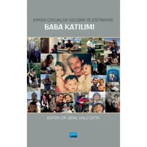 Erken Çocukluk Gelişimi ve Eğitiminde BABA KATILIMI
