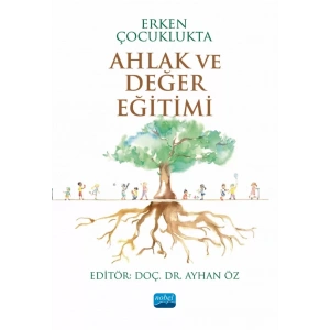 Erken Çocuklukta AHLAK VE DEĞER EĞİTİMİ