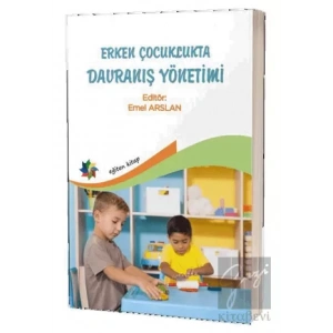 Erken Çocuklukta Davranış Yönetimi