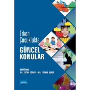 Erken Çocuklukta Güncel Konular