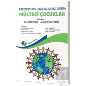 Erken Çocuklukta Kapsayıcı Eğitim: Mülteci Çocuklar