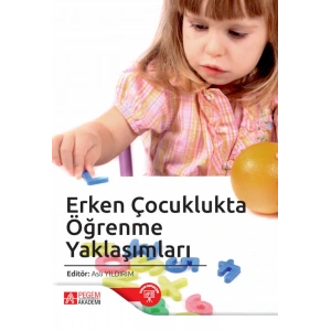 Erken Çocuklukta Öğrenme Yaklaşımları