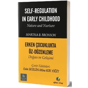 Erken Çocuklukta Öz-Düzenleme Doğası ve Gelişimi
