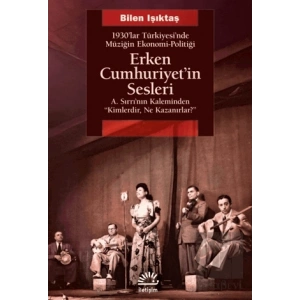 Erken Cumhuriyetin Sesleri