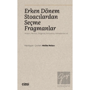Erken Dönem Stoacılardan Seçme Fragmanlar