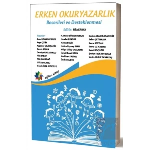 Erken Okuryazarlık Becerileri ve Desteklenmesi