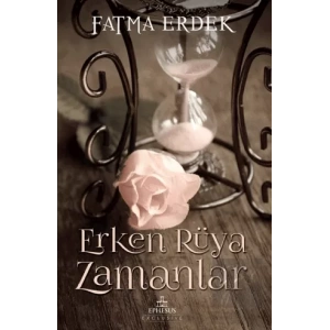 Erken Rüya Zamanlar