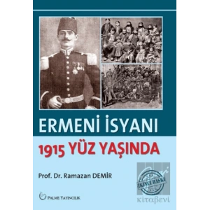 Ermeni İsyanı - 1915 Yüz Yaşında