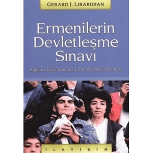 Ermenilerin Devletleşme Sınavı
