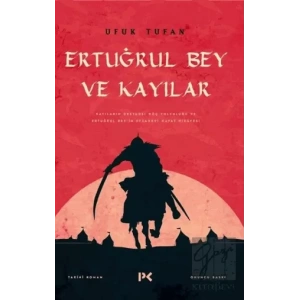 Ertuğrul Bey ve Kayılar