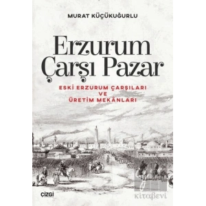 Erzurum Çarşı Pazar