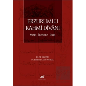 Erzurumlu Rahmi Divanı Metin - İnceleme - Dizin