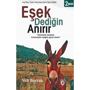 Eşek Dediğin Anırır