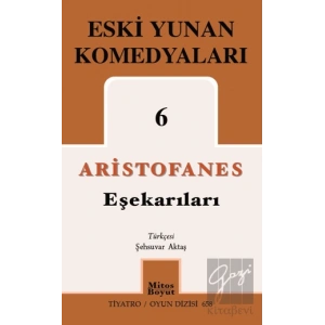 Eşekarıları - Eski Yunan Komedyaları 6