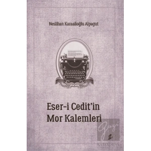 Eser-i Cedit’in Mor Kalemleri