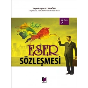 Eser Sözleşmesi - Yaşar Engin Selimoğlu