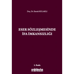 Eser Sözleşmesinde İfa İmkansızlığı