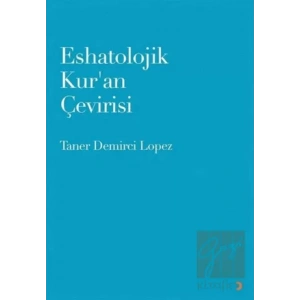 Eshatolojik Kur’an Çevirisi