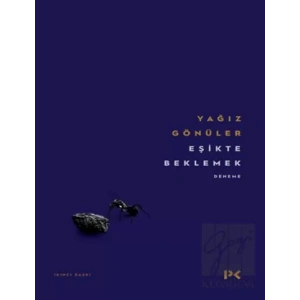 Eşikte Beklemek