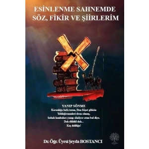 Esinlenme Sahnemde Söz Fikir ve Şiirlerim