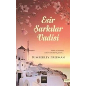 Esir Şarkılar Vadisi