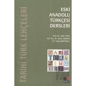 Eski Anadolu Türkçesi Dersleri