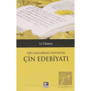 Eski Çağlardan Günümüze Çin Edebiyatı