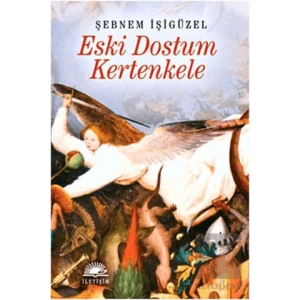 Eski Dostum Kertenkele