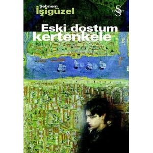 Eski Dostum Kertenkele