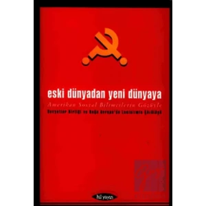 Eski Dünyadan Yeni Dünyaya