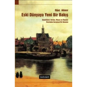 Eski Dünyaya Yeni Bir Bakış