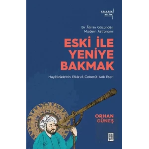 Eski ile Yeniye Bakmak